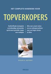 Het complete handboek voor topverkopers - Edgar K. Geffroy (ISBN 9789044727753)