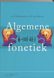Algemene fonetiek - A.C.M. Rietveld, Toni Rietveld, V.J. van Heuven, V.J.J.P. van Heuven (ISBN 9789046901632)