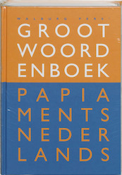 Groot Woordenboek Papiaments-Nederlands - F. van Putte, I.M.G. Putte-De Windt (ISBN 9789057303487)