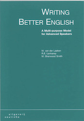 Writing better English - M. van der Laaken, R.E. Lankamp, M. Sharwood Smith (ISBN 9789062832767)