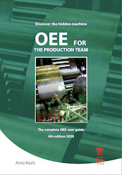 OEE for the production team - Arno Koch (ISBN 9789078210085)