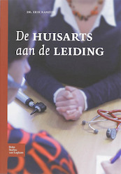 De huisarts aan de leiding - Erik Ranzijn (ISBN 9789031365937)