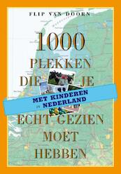 1000 plekken die je echt gezien moet hebben - Flip van Doorn (ISBN 9789089891273)