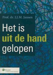 Het is uit de hand gelopen - J.J.M. Jansen (ISBN 9789013104318)