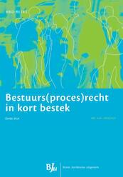 Bestuurs(proces)recht in kort bestek - A. Verschut (ISBN 9789460944994)