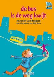De bus is de weg kwijt - Anneriek van Heugten (ISBN 9789053003305)