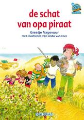 De schat van opa piraat - Greetje Vagevuur (ISBN 9789053003312)