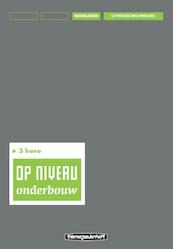 Op niveau 3 havo Uitwerkingenboek/Lineair - Kraaijeveld (ISBN 9789006109726)