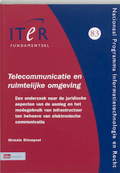 Telecommunicatie en ruimtelijke omgeving - N. Sitompoel (ISBN 9789012120807)