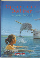Op zoek naar dolfijnen De reis begint - L. Daniels (ISBN 9789020674071)