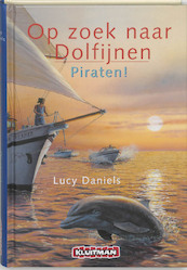 Op zoek naar dolfijnen Piraten - L. Daniels (ISBN 9789020674248)