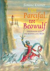 Van Parcifal tot Beowulf - Simone Kramer (ISBN 9789021669205)