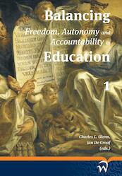 Balancing freedom, autonomy and accountability in education 1 - (ISBN 9789058509260)