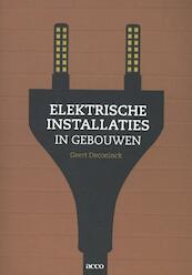 Elektrische installaties in gebouwen - Geert Deconinck (ISBN 9789033491726)