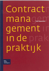Contractmanagement in de praktijk - T. Knoester (ISBN 9789031344772)