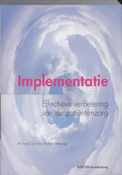 Implementatie - R. Grol, M. Wensing (ISBN 9789035228528)
