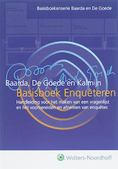 Basisboek Enqueteren - D.B. Baarda, M.P.M. de Goede, M. Kalmijn (ISBN 9789001700096)