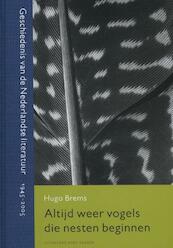 Altijd weer vogels die nesten beginnen - Hugo Brems (ISBN 9789035141018)