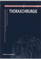 Thoraxchirurgie - Janine Wassink-Cornelisse, Monique van Meer, Minke Dongstra (ISBN 9789035236998)