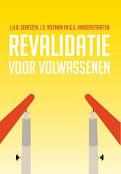 Revalidatie voor volwassenen - J.H.B. Geertzen, J.S. Rietman, G.G. Vanderstraeten (ISBN 9789023250791)