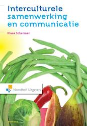 Interculturele samenwerking en communicatie - Klaas Schermer (ISBN 9789001847937)