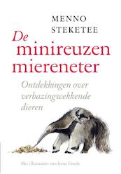 De minireuzenmiereneter - Menno Steketee (ISBN 9789057124563)