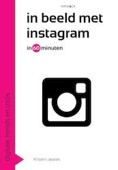 In beeld met instagram in 60 minuten - Kirsten Jassies (ISBN 9789461261342)