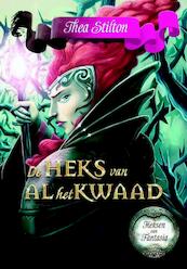 De heks van al het kwaad - Thea Stilton (ISBN 9789085923152)