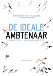 De ideale ambtenaar - Ronald Derks, Bas van Leeuwen (ISBN 9789047009306)