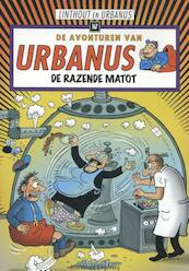 167 De razende matot - Willy Linthout, Urbanus (ISBN 9789002257742)