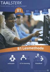 TaalSterk B1 lesmethode - Janneke Blom, Mariëlle Gidding, Willemijn de Graaf, Joanneke Halbertsma (ISBN 9789490807177)