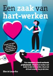 Een zaak van hart werken - Ellen de Lange-Ros (ISBN 9789082027433)