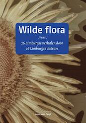 Wilde flora - 25 Limburgse auteurs (ISBN 9789079226283)
