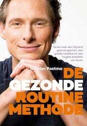 De Gezonde Routine Methode - Reinder Postma (ISBN 9789082607918)