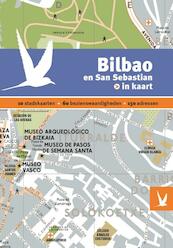 Bilbao en San Sebastian in kaart - Severine Bascot, Gontzal Largo Landeta (ISBN 9789025763350)
