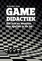 Game didactiek - Martijn C. Koops (ISBN 9789090301068)