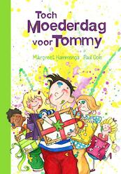 Toch Moederdag voor Tommy - Margreet Hammenga (ISBN 9789492593009)