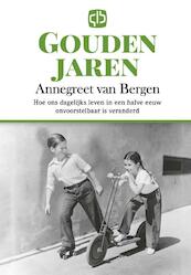 Gouden jaren - grote letter uitgave - Annegreet van Bergen (ISBN 9789036432115)