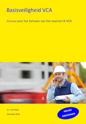 Basisveiligheid VCA - A.J. Verduijn (ISBN 9789491595226)