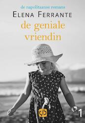 De geniale vriendin - grote letter uitgave - Elena Ferrante (ISBN 9789036432405)