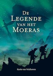 De legende van het moeras - Karin van Veldhoven (ISBN 9789090303178)