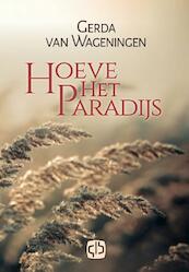 Hoeve Het Paradijs - Gerda van Wageningen (ISBN 9789036432764)
