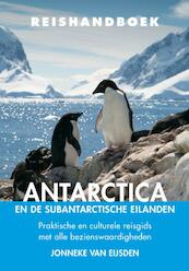 Reishandboek Antarctica en de subantarctische eilanden - Jonneke van Eijsden (ISBN 9789038926278)