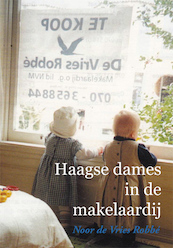 Haagse dames in de makelaardij - Noor de Vries Robbé (ISBN 9789087597092)