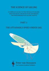 the attainable speed under sail - Peter Van Oossanen (ISBN 9789082768206)
