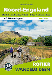 Rother wandelgids Noord-Engeland - Sabine Gilcher (ISBN 9789038926841)