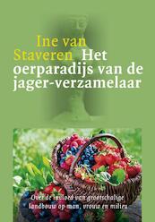Het oerparadijs van de jager-verzamelaar - Ine van Staveren (ISBN 9789082272222)