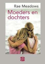 Moeders en dochters - Rae Meadows (ISBN 9789036428002)