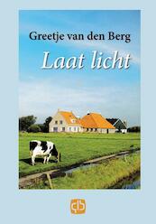 Laat licht - Greetje van den Berg (ISBN 9789036427975)