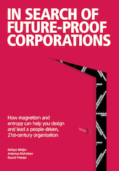 In Search Of Future-Proof Corporations - Geleyn Meijer, Artemus Nicholson, Ruurd Priester (ISBN 9789463012348)